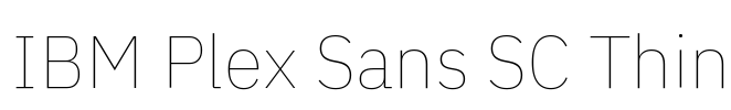IBM Plex Sans SC Thin Font Image