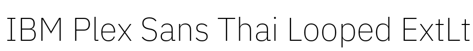 IBM Plex Sans Thai Looped ExtLt 字体预览图