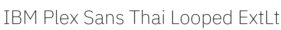 IBM Plex Sans Thai Looped ExtLt 字体预览图