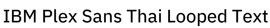 IBM Plex Sans Thai Looped Text 字体预览图