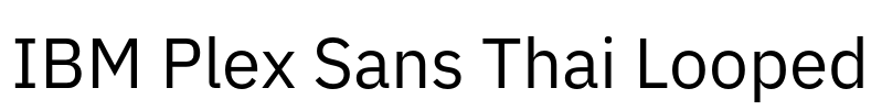 IBM Plex Sans Thai Looped 字体预览图