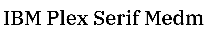IBM Plex Serif Medm 字体预览图