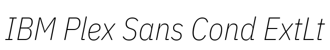 IBM Plex Sans Cond ExtLt 字体预览图