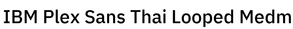 IBM Plex Sans Thai Looped Medm 字体预览图