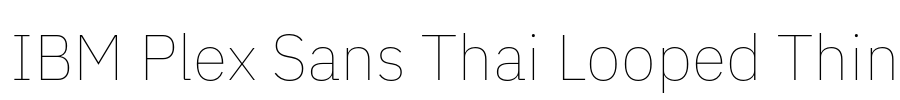 IBM Plex Sans Thai Looped Thin 字体预览图