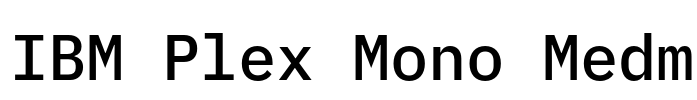 IBM Plex Mono Medm 字体预览图
