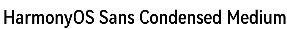 HarmonyOS Sans Condensed Medium 字体预览图
