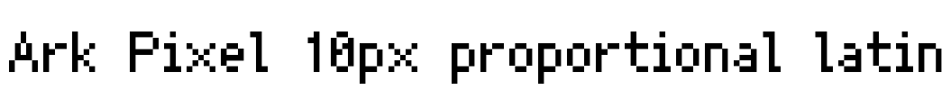 Ark Pixel 10px proportional latin 字体预览图